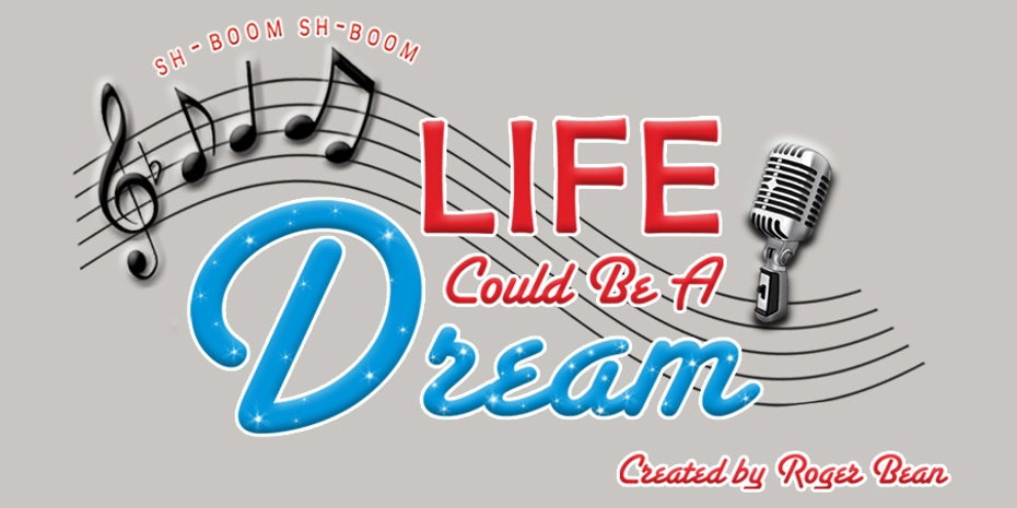 COMING SOON - Life Could Be a Dream